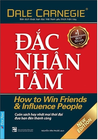 Đắc Nhân Tâm (Tên tiếng Anh: How to Win Friends and Influence People).